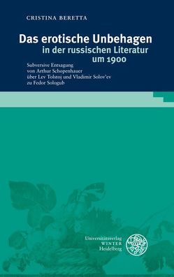 Das erotische Unbehagen in der russischen Literatur um 1900 von Beretta,  Cristina