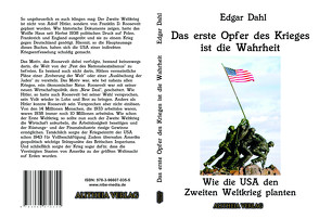 Das erste Opfer des Krieges ist die Wahrheit von Dahl,  Edgar