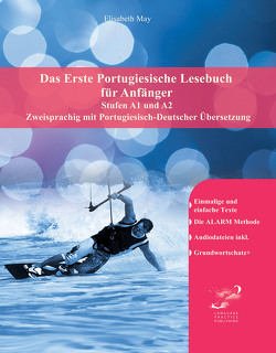 Das Erste Portugiesische Lesebuch für Anfänger