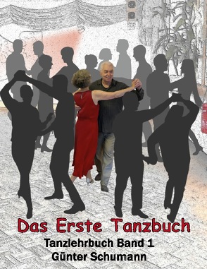 Das Erste Tanzbuch von Schumann,  Günter