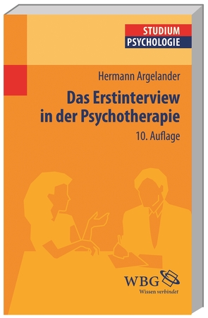 Das Erstinterview in der Psychotherapie von Argelander,  Hermann