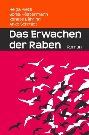 Das Erwachen der Raben von Viets,  Helga