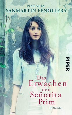 Das Erwachen der Señorita Prim von Fenollera,  Natalia Sanmartín, Rüdiger,  Anja