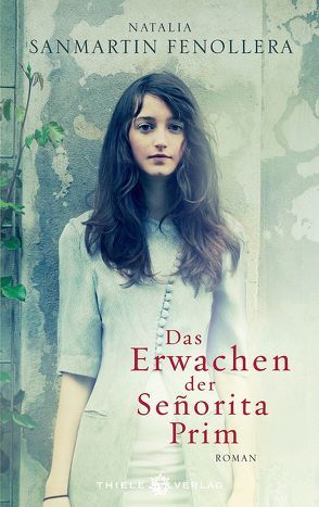 Das Erwachen der Senorita Prim von Fenollera,  Natalia Sanmartín, Rüdiger,  Anja