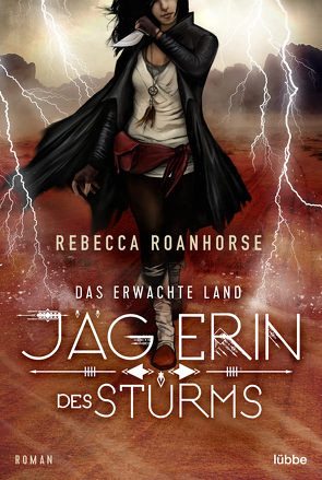 Das erwachte Land – Jägerin des Sturms von Meier,  Frauke, Roanhorse,  Rebecca