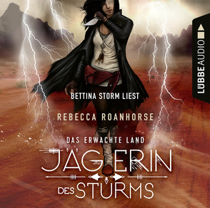 Das erwachte Land – Jägerin des Sturms von Meier,  Frauke, Roanhorse,  Rebecca, Storm,  Bettina