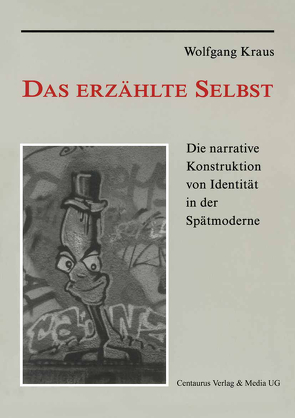 Das erzählte Selbst von Kraus,  Wolfgang