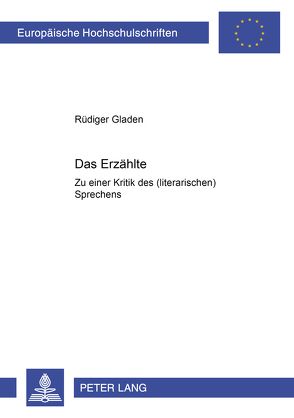 Das Erzählte von Gladen,  Rüdiger