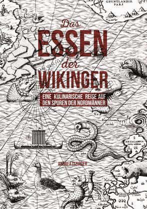 Das Essen der Wikinger von Itzinger,  Andrea