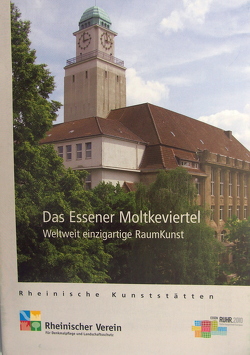 Das Essener Moltkeviertel von Stachelhaus,  Tankred, Wiemer,  K Peter