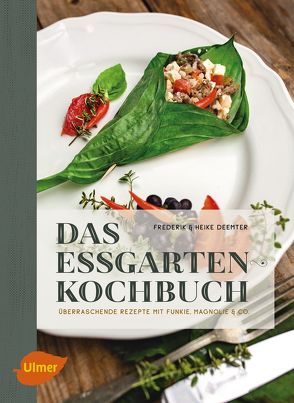 Das Essgarten-Kochbuch von Deemter,  Frederik, Deemter,  Heike