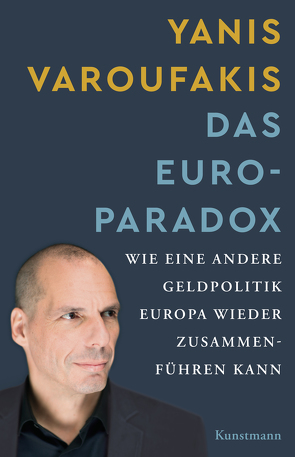 Das Euro-Paradox von Schäfer,  Ursel, Varoufakis,  Yanis