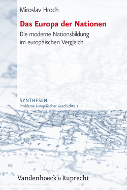 Das Europa der Nationen von Hroch,  Miroslav, Melville,  Eližka, Melville,  Ralph