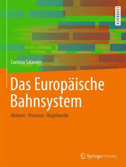 Das Europäische Bahnsystem von Salander,  Corinna