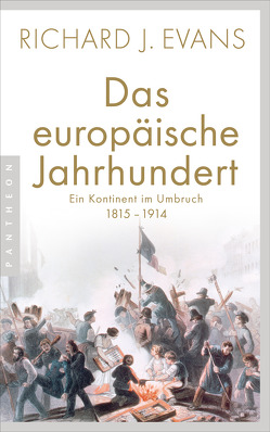 Das europäische Jahrhundert von Barth,  Richard, Evans,  Richard J.