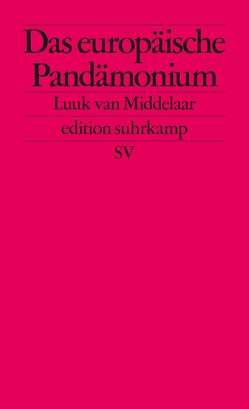 Das europäische Pandämonium von Ecke,  Andreas, Middelaar,  Luuk van