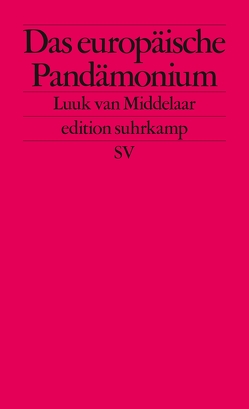 Das europäische Pandämonium von Ecke,  Andreas, Middelaar,  Luuk van