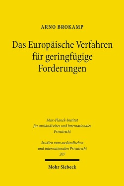 Das Europäische Verfahren für geringfügige Forderungen von Brokamp,  Arno