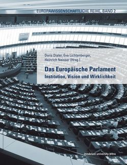 Das Europäische Parlament von Dialer,  Doris, Lichtenberger,  Eva, Neisser,  Heinrich