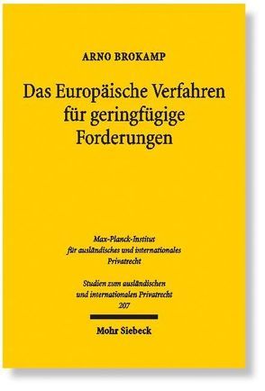 Das Europäische Verfahren für geringfügige Forderungen von Brokamp,  Arno