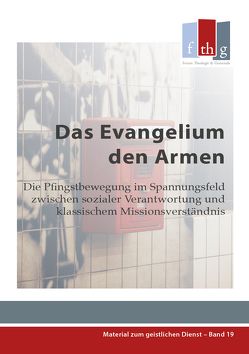 Das Evangelium den Armen von Bühlmann,  Martin, Diekmann,  Samuel, Redling,  Marcel, Vondey,  Wolfgang, Warrington,  Keith, Wenk,  Matthias