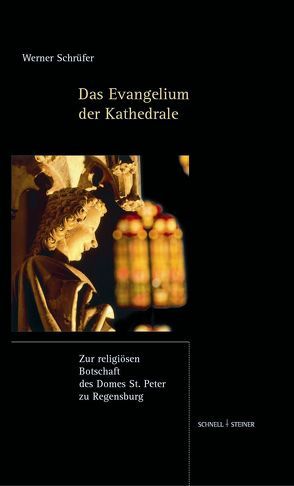 Das Evangelium der Kathedrale von Boeckmann,  Arnim, Schrüfer,  Werner