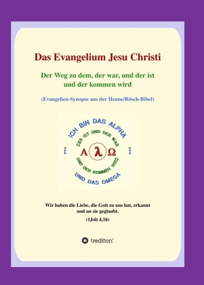 Das Evangelium Jesu Christi von Loczewski,  Georg P