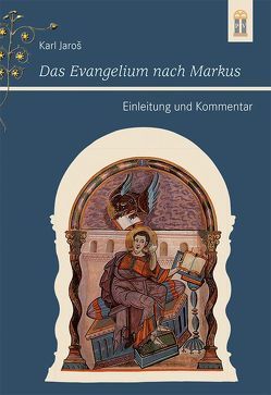 Das Evangelium nach Markus von Jaros,  Karl