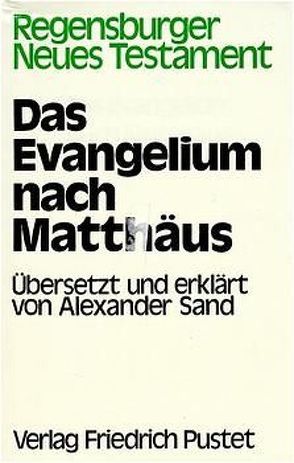 Das Evangelium nach Matthäus von Sand,  Alexander