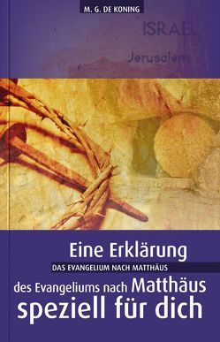 Das Evangelium nach Matthäus von de Koning,  Ger