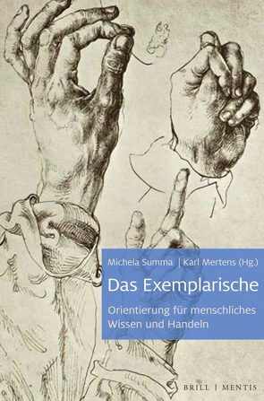 Das Exemplarische von Mertens,  Karl, Summa,  Michela