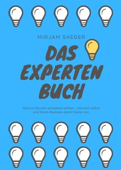 Das Expertenbuch von Saeger,  Mirjam