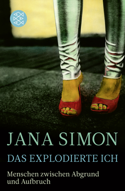 Das explodierte Ich von Simon,  Jana