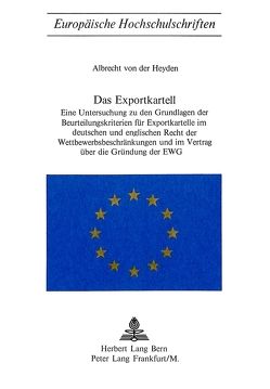 Das Exportkartell von von der Heyden,  Albrecht