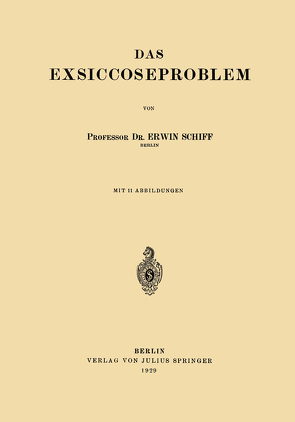 Das Exsiccoseproblem von Schiff,  Erwin