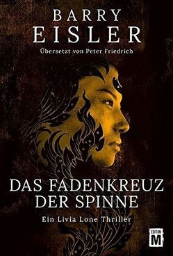 Das Fadenkreuz der Spinne von Eisler,  Barry, Friedrich,  Peter