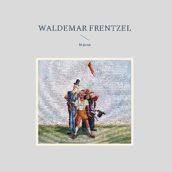 Malerei von Frentzel,  Reimund