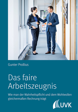 Das faire Arbeitszeugnis von Prollius,  Gunter