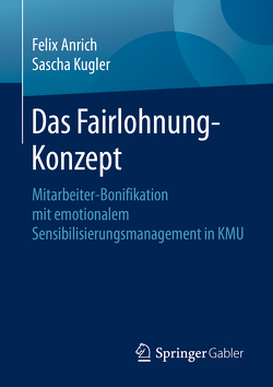 Das Fairlohnung-Konzept von Anrich,  Felix, Kugler,  Sascha