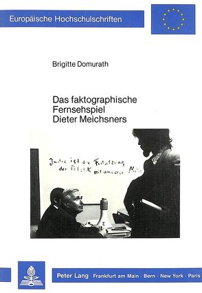 Das faktographische Fernsehspiel Dieter Meichsners von Domurath,  Brigitte