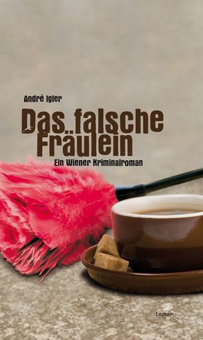 Das falsche Fräulein von Igler,  André