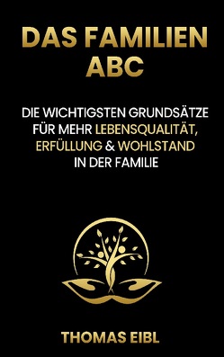 Das Familien ABC von Eibl,  Thomas