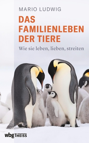 Das Familienleben der Tiere von Ludwig,  Mario