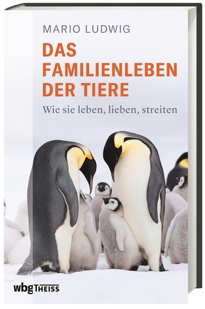 Das Familienleben der Tiere von Ludwig,  Mario