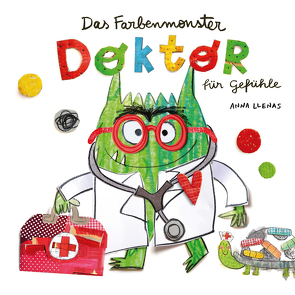 Das Farbenmonster – Doktor für Gefühle von Llenas,  Anna