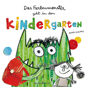 Das Farbenmonster geht in den Kindergarten von Llenas,  Anna