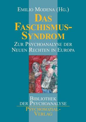 Das Faschismus-Syndrom von Modena,  Emilio