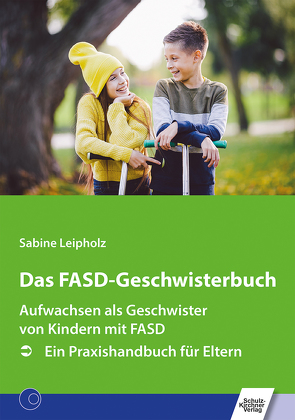 Das FASD-Geschwisterbuch von Leipholz,  Sabine