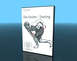 Das Faszientraining von Hintze,  Frank, Sandrowski,  Werner