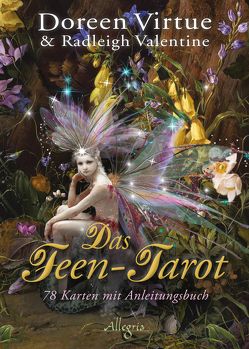 Das Feen-Tarot von Hansen,  Angelika, Valentine,  Radleigh, Virtue,  Doreen